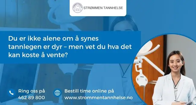 Du er ikke alene om å synes tannlegen er dyr – men vet du hva det kan koste å vente